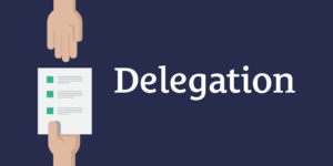 Training Effective Delegation and Task Management